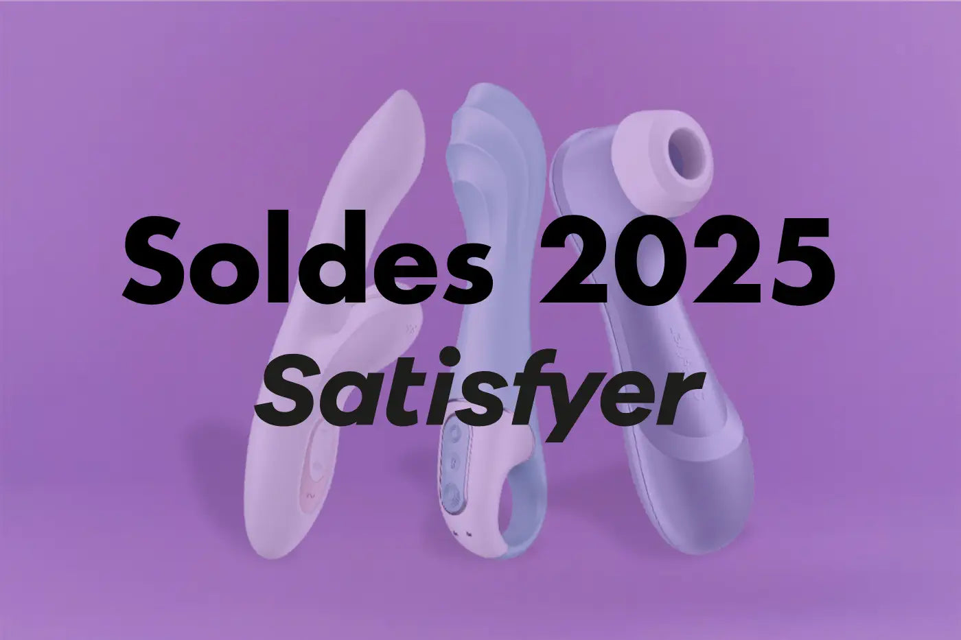 soldes satisfyer 2025